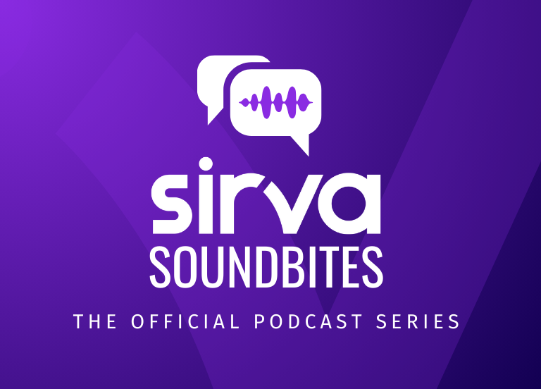 Sirva Soundbites Podcast Series | SIRVA